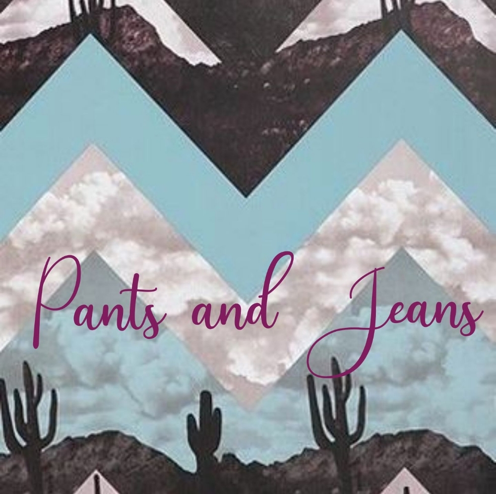 Pants and Jeans